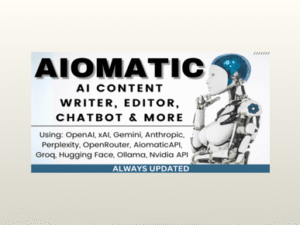 AIomatic – AI Content Writer, Editor, ChatBot & AI Toolkit