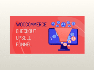 WooCommerce Checkout Upsell Funnel – Order Bump