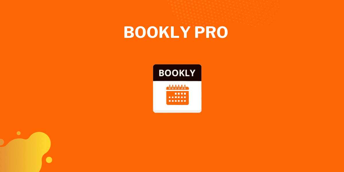 Bookly Pro – Appointment Booking and Scheduling Software System