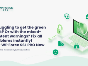 WP Force SSL Pro – Fix SSL on any WordPress site