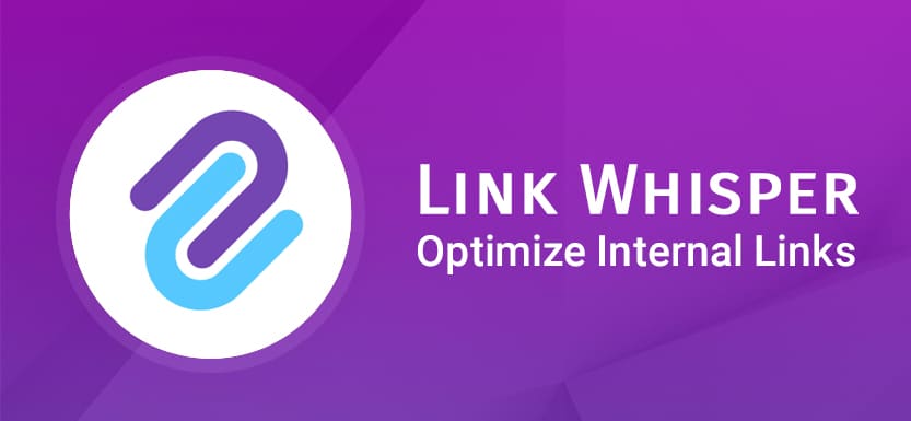 Link Whisper Pro – WordPress Internal Linking Plugin 2.8.0