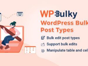 WPBulky – WordPress Bulk Edit Post Types