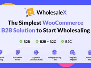WholesaleX Pro – WooCommerce B2B Solution 2.2.3