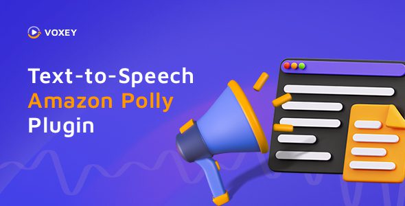 Voxey – Amazon Polly Text-to-Speech Plugin for WordPress 1.0.12 1 Voxey – Amazon Polly Text-to-Speech Plugin for WordPress 1.0.12